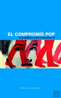 Bertrand.pt - El Compromís Pop. Els Primers Anys D'Edicions 62
