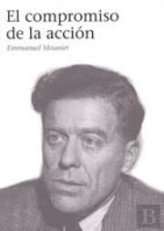 El Compromiso De La Accion