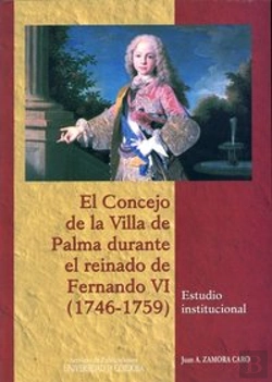 Bertrand.pt - El Concejo De La Villa De Palma Durante El Reinado De Fernando Vi (1746-1759)