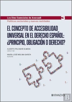 Bertrand.pt - El Concepto De Accesibilidad Universal En El Derecho Español: ¿Principio, Obliga