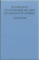 El Concepto De Autonomia Del Arte En Theodor W. Adorno