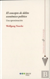 El Concepto De Delito Económico-Político