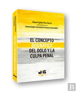 Bertrand.pt - El Concepto Dogmático Del Dolo Y La Culpa Penal