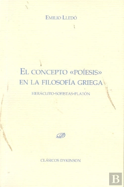 Bertrand.pt - El Concepto Poíesis En La Filosofía Griega