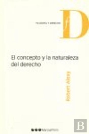 El Concepto Y La Naturaleza Del Derecho