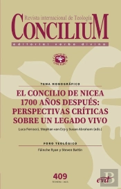 El Concilio De Nicea 1700 Años Después: Perspectivas Críticas Sobre Un Legado Vivo