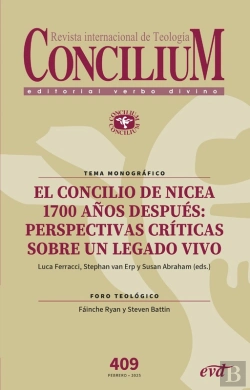 Bertrand.pt - El Concilio De Nicea 1700 Años Después: Perspectivas Críticas Sobre Un Legado Vivo