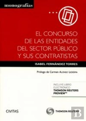 El Concurso De Las Entidades Del Sector Público Y Sus Contratistas (Papel + E-Book)