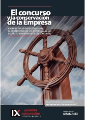 El Concurso Y La Conservación De La Empresa: Hacia Un Nuevo Orden Concursal. La Conservación De Las