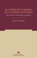El Conde De Lumiares En La España Ilustrada