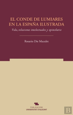 Bertrand.pt - El Conde De Lumiares En La España Ilustrada