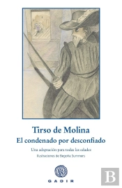 El Condenado Por Desconfiado