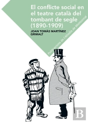 El Conflicte Social En El Teatre Català En El Tombant Del Segle (1890-1909)