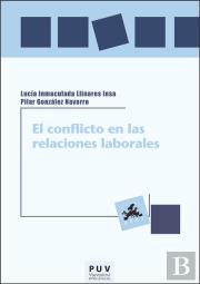 El Conflicto En Las Relaciones Laborales