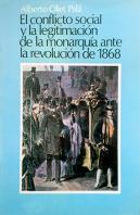 El Conflicto Social Y La Legitimación De La Monarquía Ante La Revolución De 1868
