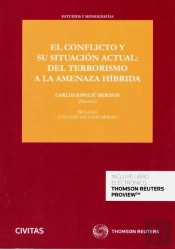 El Conflicto Y Su Situación Actual: Del Terrorismo A La Amenaza Híbrida Duo (Papel + E-Book)
