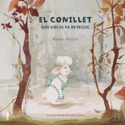 Bertrand.pt - El Conillet Que Volia Pa De Pessic