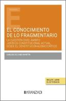 El Conocimiento De Lo Fragmentario La Cuestion En El Ambito