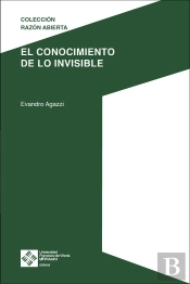 El Conocimiento De Lo Invisible