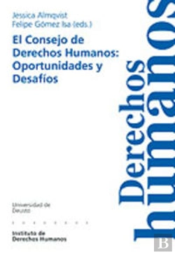 Bertrand.pt - El Consejo De Derechos Humanos: Oportunidades Y Desaf?Os