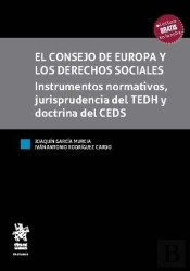 El Consejo De Europa Y Los Derechos Sociales. Instrumentos Normat