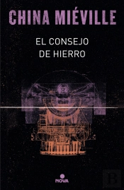 El Consejo De Hierro (Bas-Lag 3)