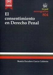 El Consentimiento En Derecho Penal