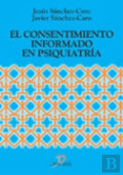 El Consentimiento Informado En Psiquiatr¡A