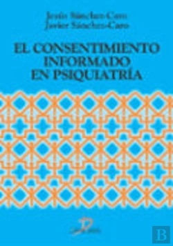 Bertrand.pt - El Consentimiento Informado En Psiquiatr¡A