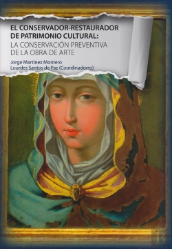 Bertrand.pt - El Conservador-Restaurador De Patrimonio Cultural: La Conservación Preventiva De La Obra De Arte