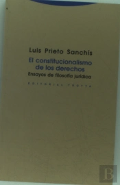 El Constitucionalismo De Los Derechos