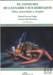 El Consumo De Cannabis Y Sus Derivados