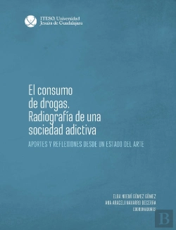Bertrand.pt - El Consumo De Drogas. Radiografía De Una Sociedad Adictiva