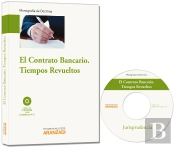 El Contrato Bancario. Tiempos Revueltos