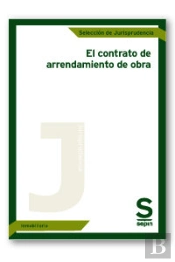 El Contrato De Arrendamiento De Obra