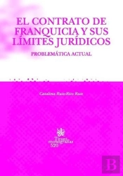 El Contrato De Franquicia Y Sus Límites Jurídicos