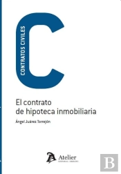 El Contrato De Hipoteca Inmobiliaria