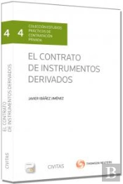 El Contrato De Instrumentos Derivados (Papel + E-Book)