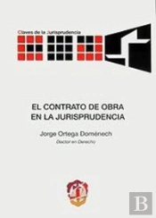 El Contrato De Obra En La Jurisprudencia