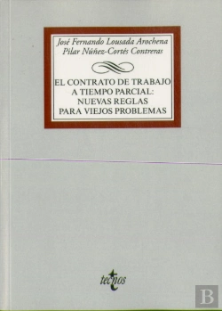 Bertrand.pt - El Contrato De Trabajo A Tiempo Parcial: Nuevas Reglas Para Viejos Problemas