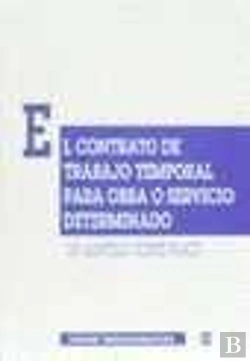 Bertrand.pt - El Contrato De Trabajo Para Obra O Servicio Determinado