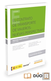 El Contrato De Transporte De Viajeros: Nuevas Perspectivas (Papel + E-Book)