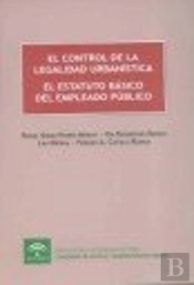 El Control De La Legalidad Urbanísitca El Estatuto Básico Del Empleado Público