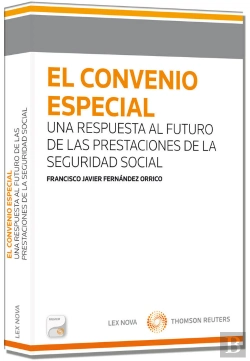 Bertrand.pt - El Convenio Especial: Una Respuesta Al Futuro De Las Prestaciones De La Seguridad Social (Papel + E-