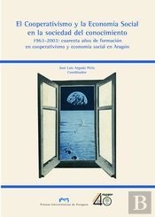 El Cooperativismo Y La Economía Social En La Sociedad Del Conocimiento