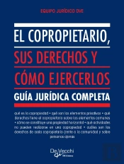El Copropietario, Sus Derechos Y Cómo Ejercerlos