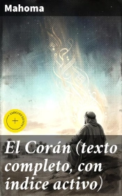 El Corán (Texto Completo, Con Índice Activo)
