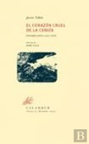 El Corazón Cruel De La Ceniza