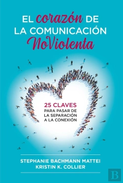 Bertrand.pt - El Corazon De La Comunicacion Noviolenta