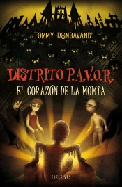 El Corazon De La Momia ('Distrito P.A.V.O.R.')(+8 Años)